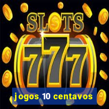 jogos 10 centavos